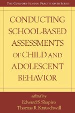 Conducting School-Based Assessments of Child and Adolescent Behavior