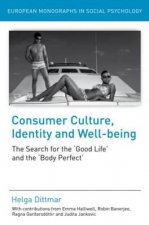 Consumer Culture, Identity and Well-Being