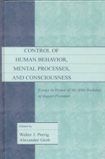 Control of Human Behavior, Mental Processes, and Consciousness