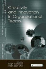 Creativity and Innovation in Organizational Teams