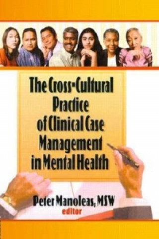 Cross-Cultural Practice of Clinical Case Management in Mental Health