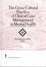 Cross-Cultural Practice of Clinical Case Management in Mental Health