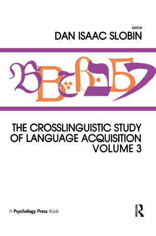 Crosslinguistic Study of Language Acquisition