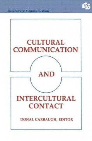 Cultural Communication and Intercultural Contact