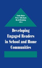 Developing Engaged Readers in School and Home Communities