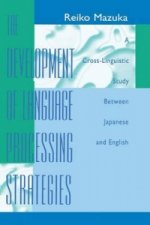 Development of Language Processing Strategies