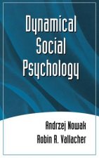 Dynamical Social Psychology