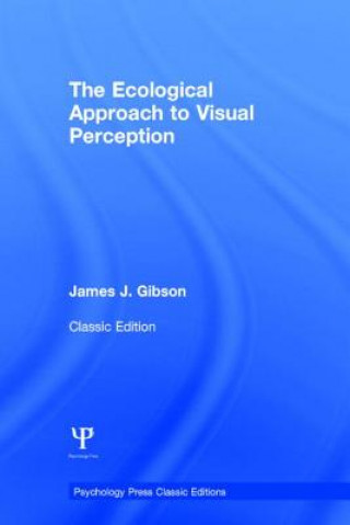 Ecological Approach to Visual Perception (James J Gibson)(Pevná)