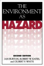 Environment As Hazard