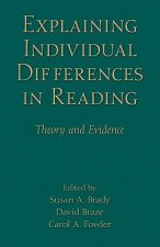 Explaining Individual Differences in Reading