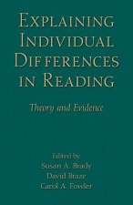 Explaining Individual Differences in Reading