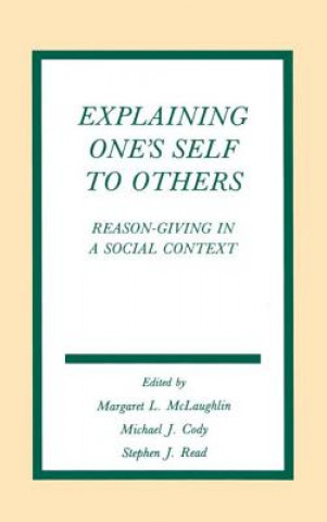 Explaining One's Self To Others