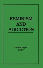 Feminism and Addiction