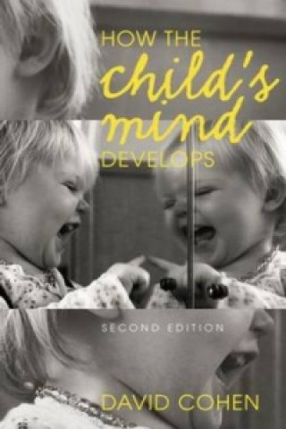 How the Child's Mind Develops, 2nd Edition