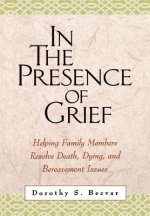 In the Presence of Grief