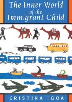 Inner World of the Immigrant Child