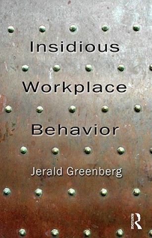 Insidious Workplace Behavior