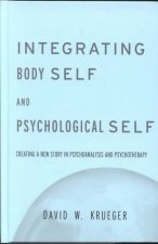 Integrating Body Self & Psychological Self