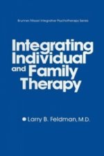 Integrating Individual And Family Therapy