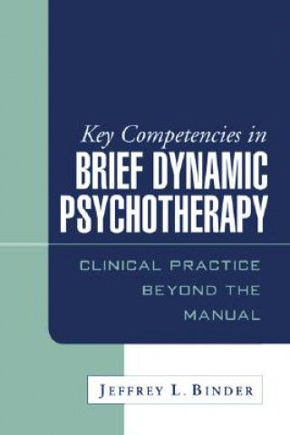 Key Competencies in Brief Dynamic Psychotherapy