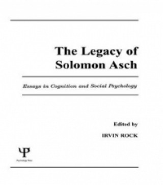 Legacy of Solomon Asch