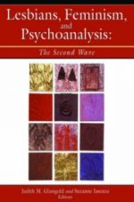 Lesbians, Feminism, and Psychoanalysis