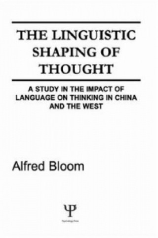Linguistic Shaping of Thought