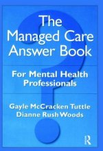 Managed Care Answer Book