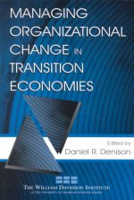 Managing Organizational Change in Transition Economies