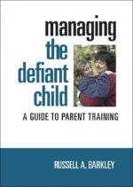Managing the Defiant Child