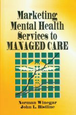 Marketing Mental Health Services to Managed Care