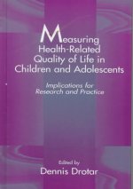 Measuring Health-Related Quality of Life in Children and Adolescents