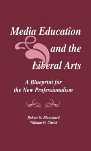Media Education and the Liberal Arts
