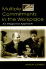 Multiple Commitments in the Workplace