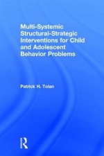Multi-Systemic Structural-Strategic Interventions for Child and Adolescent Behavior Problems