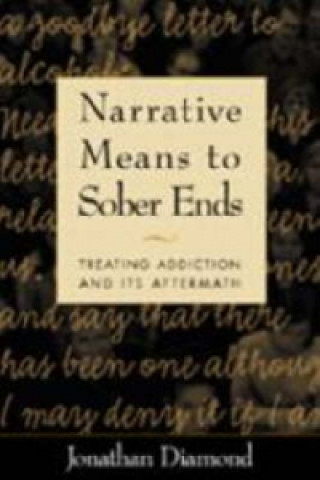 Narrative Means to Sober Ends