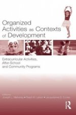 Organized Activities As Contexts of Development
