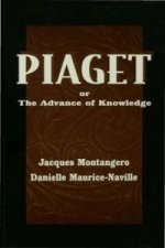 Piaget Or the Advance of Knowledge