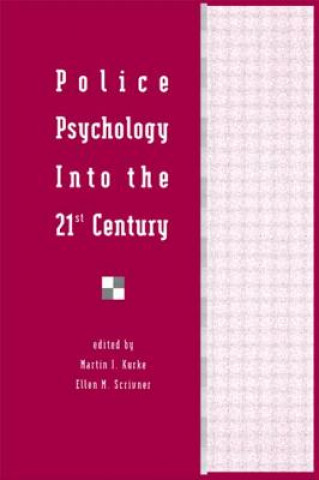 Police Psychology Into the 21st Century