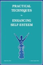 Practical Techniques For Enhancing Self-Esteem