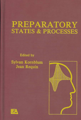 Preparatory States and Processes