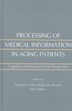 Processing of Medical information in Aging Patients