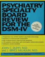 Psychiatry Specialty Board Review For The DSM-IV