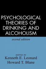 Psychological Theories of Drinking and Alcoholism