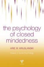 psychology of closed mindedness