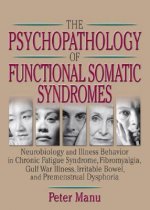 Psychopathology of Functional Somatic Syndromes