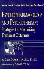 Psychopharmacology And Psychotherapy