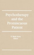 Psychotherapy and the Promiscuous Patient