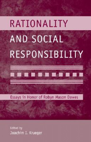 Rationality and Social Responsibility