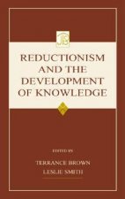 Reductionism and the Development of Knowledge